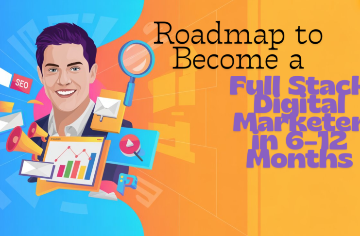 “Hero image for roadmap to become a full stack digital marketer with digital marketing icons.”